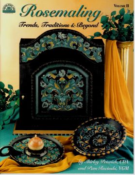 Rosemaling Trends Traditions & Beyond Vol. 2 - Shirley Peterich - OOP